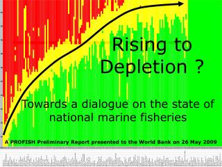 Rising to Depletion ?