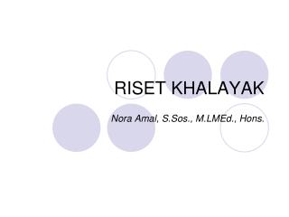 RISET KHALAYAK