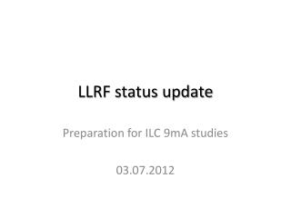 LLRF status update