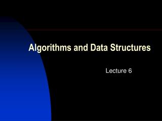 Algorithms and Data Structures