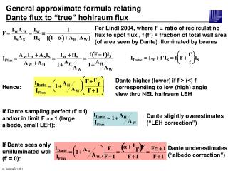 General approximate formula relating Dante flux to “true” hohlraum flux
