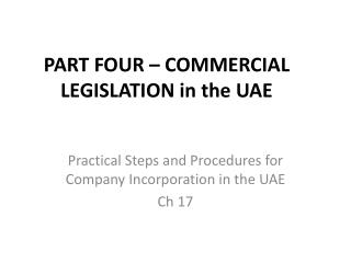 PART FOUR – COMMERCIAL LEGISLATION in the UAE