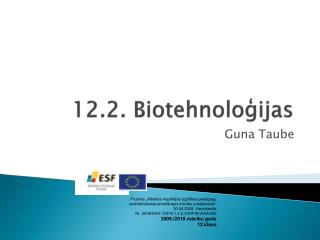 12.2. Biotehnoloģijas