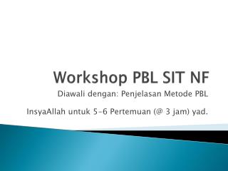Workshop PBL SIT NF
