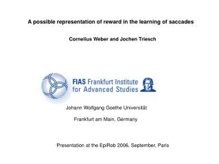 A possible representation of reward in the learning of saccades