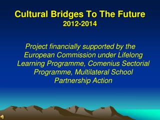 Cultural Bridges To The Future 2012-2014