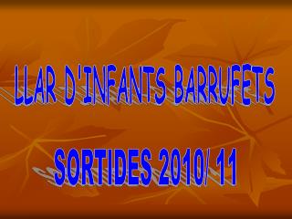 LLAR D'INFANTS BARRUFETS