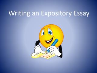 Writing an Expository Essay