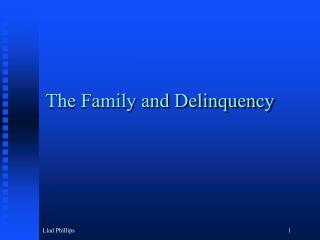 The Family and Delinquency