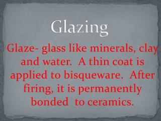 Glazing