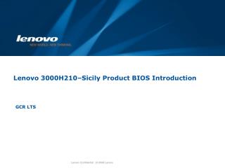 Lenovo 3000H210–Sicily Product BIOS Introduction