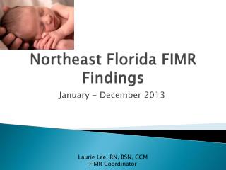 Northeast Florida FIMR Findings