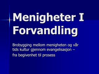 Menigheter I Forvandling