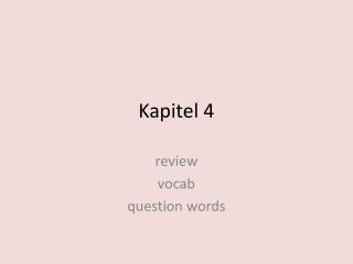 Kapitel 4