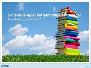 Editeringsregler vid samtidiga sändningar