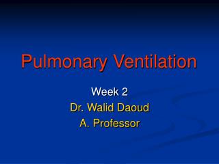 Pulmonary Ventilation