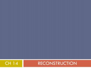 Reconstruction
