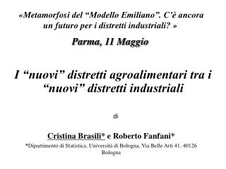 I “nuovi” distretti agroalimentari tra i “nuovi” distretti industriali