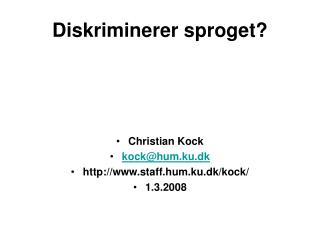 Diskriminerer sproget?