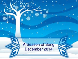 A Season of Song December 2014