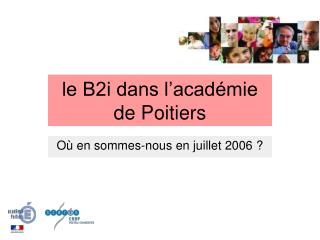 le B2i dans l’académie de Poitiers