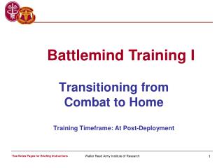 Transitioning from Combat to Home Training Timeframe: At Post-Deployment