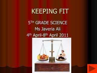 KEEPING FIT