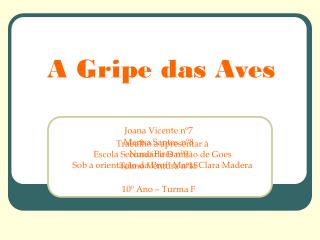 A Gripe das Aves