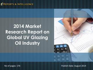 R&I: UV Glazing Oil Industry Market - Size, Share