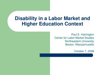 Disability in a Labor Market and Higher Education Context