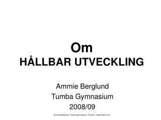 Om HÅLLBAR UTVECKLING