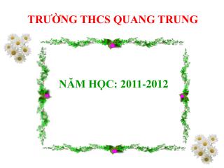 TRƯỜNG THCS QUANG TRUNG