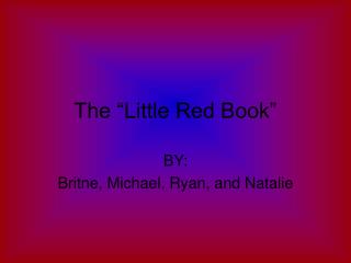 The “Little Red Book”