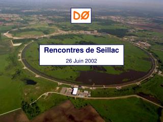 Rencontres de Seillac 26 Juin 2002