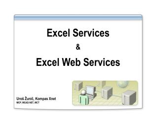 Excel Services &amp; Excel Web Services
