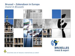 Brussel – Zakendoen in Europa Invest in Brussels