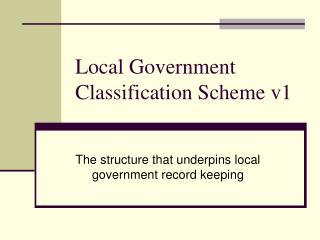 Local Government Classification Scheme v1