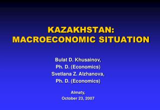 KAZAKHSTAN: MACROECONOMIC SITUATION