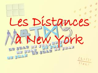 Les Distances à New York