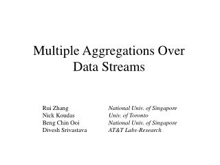 Multiple Aggregations Over Data Streams