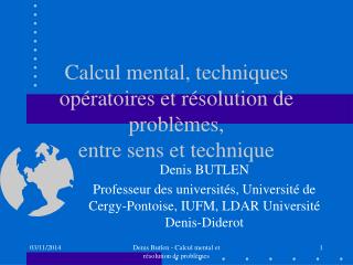 Calcul mental, techniques opératoires et résolution de problèmes, entre sens et technique