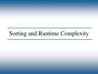 Sorting and Runtime Complexity