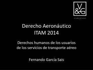 Derecho Aeronáutico ITAM 2014