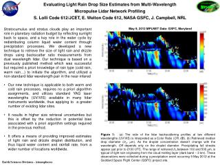 Evaluating Light Rain Drop Size Estimates from Multi -Wavelength