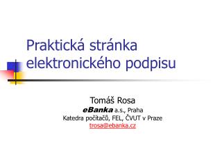 Praktická stránka elektronického podpisu