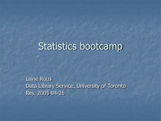 Statistics bootcamp