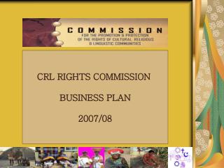 CRL RIGHTS COMMISSION BUSINESS PLAN 2007/08