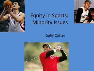 Equity in Sports: Minority Issues
