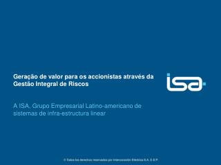 O Grupo Empresarial ISA