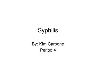 Syphilis